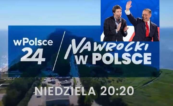 W niedzielę 10 sierpnia o 20:20 Telewizja wPolsce24 wyemituje pierwszy odcinek programu „Nawrocki w Polsce” / autor: Fratria / Andrzej Wiktor